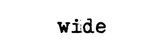 Wide
